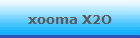 xooma X2O